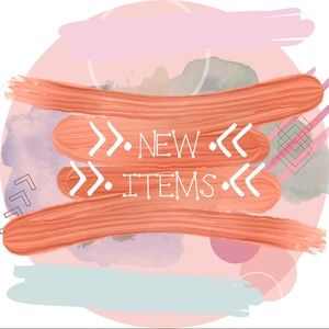 NEW ITEMS - JUST DROPPED!